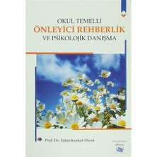 Okul Temelli Önleyici Rehberlik ve Psikolojik Danışma