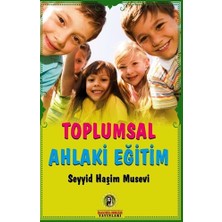 Toplumsal Ahlaki Eğitim