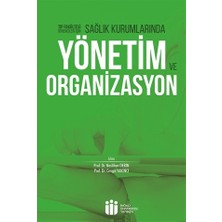 Sağlık Kurumlarında Yönetim ve Organizasyon