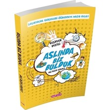 Aslında Biz Bulduk