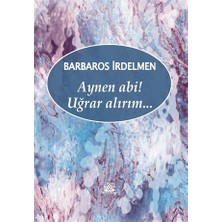 Aynen Abi! Uğrar Alırım...
