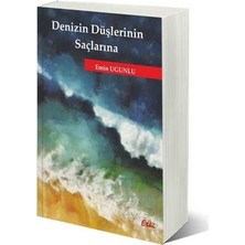 Denizin Düşlerinin Saçlarına