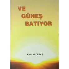 Ve Güneş Batıyor