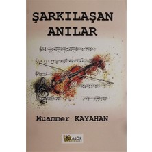 Şarkılaşan Anılar
