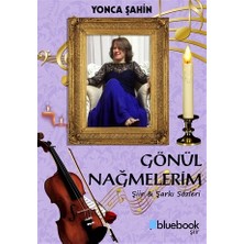 Gönül Nağmelerim
