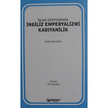 İslam Dünyasında İngiliz Emperyalizmi Kadıyanilik