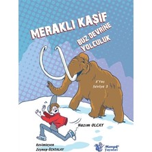 Buz Devrine Yolculuk - Meraklı Kaşif