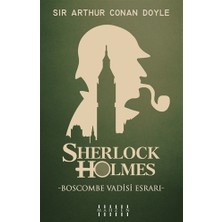 Boscombe Vadisi Esrarı - Sherlock Holmes