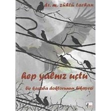 Hep Yalnız Uçtu