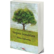 Yüreğimde Tutamadıklarım