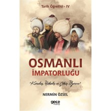 Osmanlı İmpatorluğu - Tarih Öğretisi 4