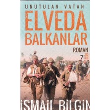 Elveda Balkanlar - İsmail Bilgin