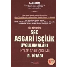 Tüm Yönleriyle Asgari İşçilik Uygulamaları (İnşaat ve İhaleli İşlerde SGK Uygulamaları)
