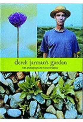 Derek Jarman's Garden - Derek Jarman