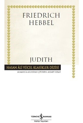 Judith - Christian Friedrich Hebbel