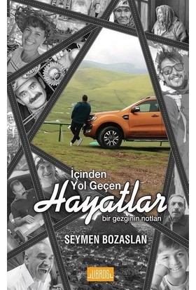 İçinden Yol Geçen Hayatlar - Seymen Bozaslan