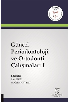 Güncel Periodontoloji ve Ortodonti Çalışmaları 1