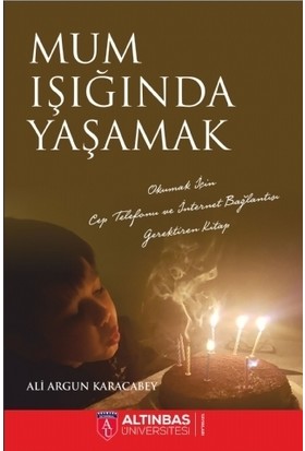 Mum Işığında Yaşamak
