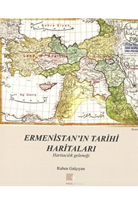 Ermenistan’ın Tarihi Haritaları