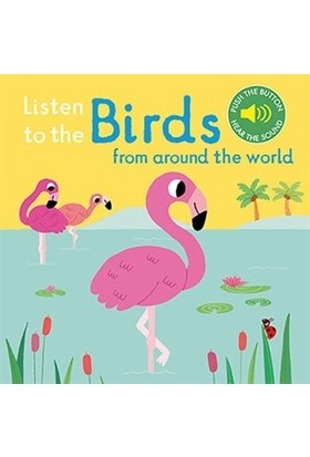 Listen to the Birds From Around the World
