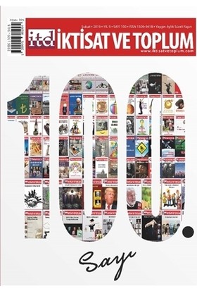 İktisat ve Toplum Dergisi Sayı: 100 Şubat 2019
