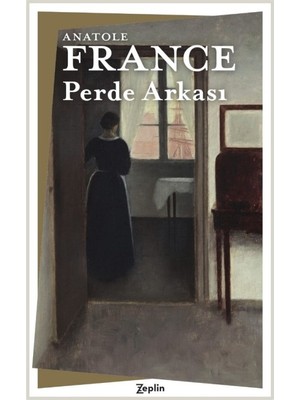 Perde Arkası - Anatole France