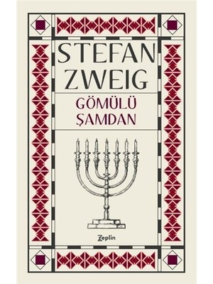 Gömülü Şamdan - Stefan Zweig