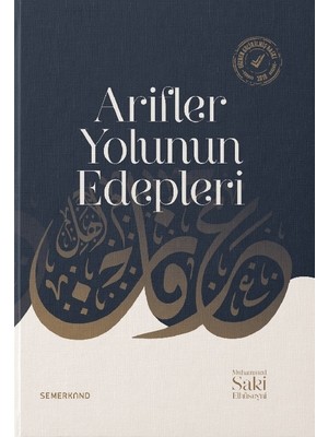 Arifler Yolunun Edepleri - S.Muhammed Saki Haşimi