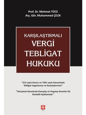 Karşılaştırmalı Vergi Tebligat Hukuku Mehmet Yüce