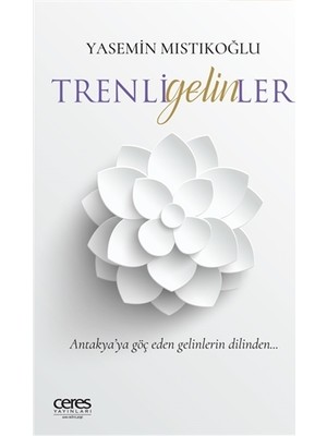 Trenli Gelinler - Yasemin Mıstıkoğlu