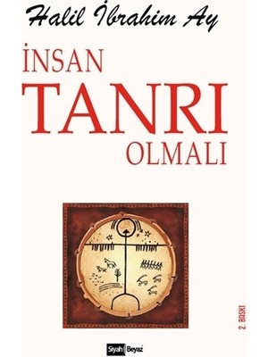 İnsan Tanrı Olmalı