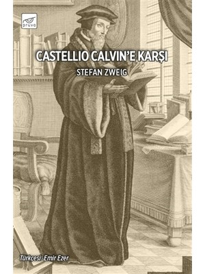 Castellio Calvin’e Karşı