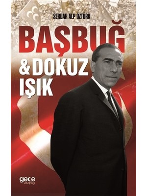 Başbuğ ve Dokuz Işık