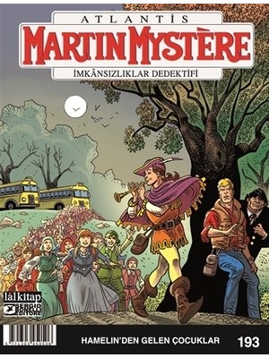 Martin Mystere Sayı 193 - Hamelin’den Gelen Çocuklar