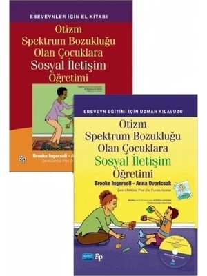 Nobel Akademik Yayıncılık OTİZM SPEKTRUM BOZUKLUĞU OLAN ÇOCUKLARA SOSYAL İLETİŞİM ÖĞRETİMİ