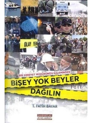 Bişey Yok Beyler Dağılın