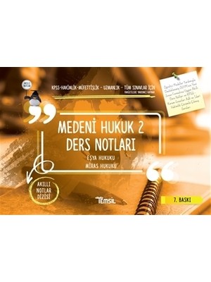Medeni Hukuk 2 Ders Notları / Eşya Hukuku - Miras Hukuku