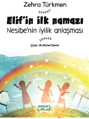Elif'in İlk Namazı - Nesibe'nin İyilik Anlaşması