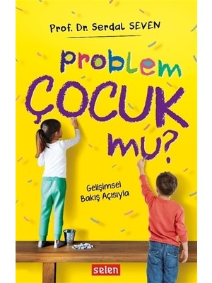Problem Çocuk Mu?