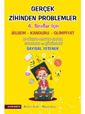 4. Sınıf Gerçek Zihinden Problemler Bilsem-Kanguru-Olimpiyat Kitabı