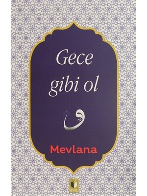 Gece Gibi Ol