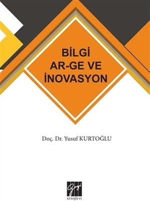 Bilgi AR-GE ve İnovasyon