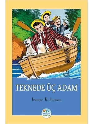 Teknede Üç Adam