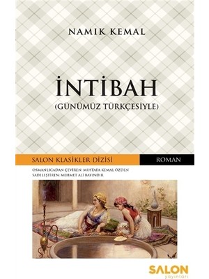 İntibah (Günümüz Türkçesiyle)