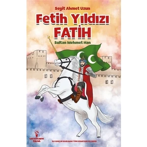 Fetih Yıldızı Fatih Sultan Mehmet Han