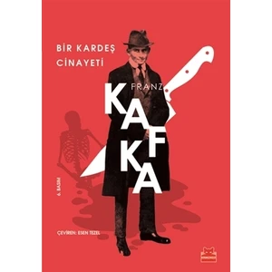 Bir Kardeş Cinayeti - Franz Kafka