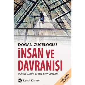 İnsan Ve Davranışı - Doğan Cüceloğlu