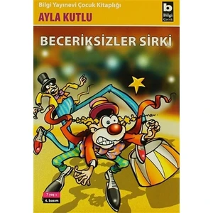 Çağdaş Çocuk Masalları 1  - Beceriksizler Sirki