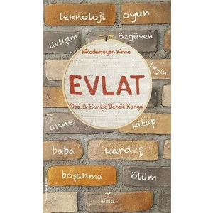 Evlat - Saniye Bencik Kangal