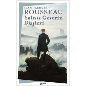 Yalnız Gezerin Düşleri - Jeanjacques Rousseau
